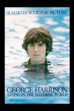 Watch George Harrison Living in the Material World Myflixer