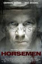 Watch The Horsemen Myflixer
