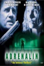 Watch Adrenalin Fear the Rush Myflixer