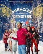 Watch Miracles Across 125th Street Myflixer