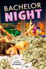 Watch Bachelor Night Myflixer