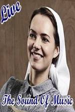 Watch The Sound of Music Live Myflixer