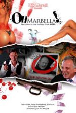 Watch Oh Marbella! Myflixer
