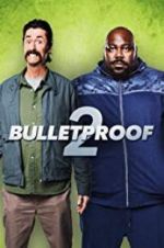 Watch Bulletproof 2 Myflixer