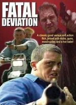 Watch Fatal Deviation Myflixer