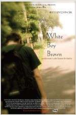 Watch White Boy Brown Myflixer