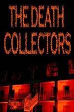 Watch National Geographic Death Collectors Myflixer