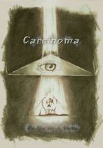 Watch Carcinoma Myflixer