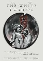 Watch The White Goddess Myflixer