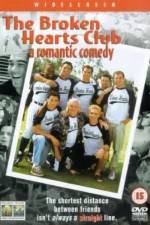Watch The Broken Hearts Club: A Romantic Comedy Myflixer