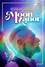 Watch Moon Manor Myflixer