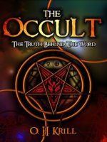Watch The Occult: The Truth Behind the Word Myflixer