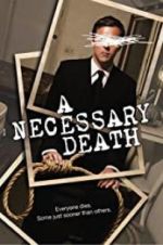 Watch A Necessary Death Myflixer