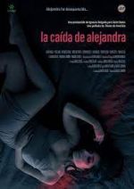 Watch La ca�da de Alejandra Myflixer