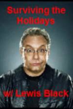 Watch Surviving the Holiday with Lewis Black Myflixer