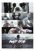 Watch Mad Dog - From Chaos to Comeback Myflixer