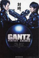 Watch Gantz Perfect Answer Myflixer