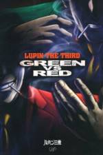 Watch Lupin III Green VS Red Myflixer