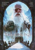 Watch Troll Bridge Myflixer