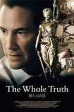 Watch The Whole Truth Myflixer
