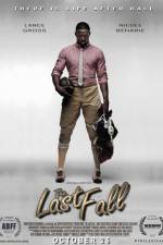 Watch The Last Fall Myflixer