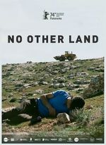 Watch No Other Land Myflixer