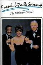 Watch Frank Liza & Sammy The Ultimate Event Myflixer