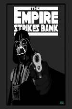 Watch The Empire Strikes Bank Myflixer