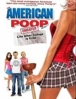 Watch The American Poop Movie Myflixer