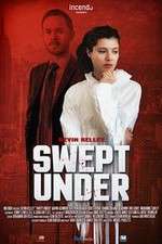Watch Swept Under Myflixer