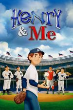 Watch Henry & Me Myflixer