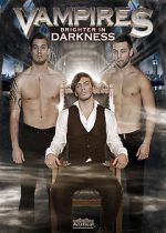 Watch Vampires: Brighter in Darkness Myflixer