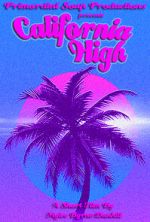 Watch California High (Short 2019) Myflixer