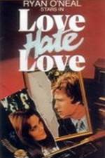 Watch Love Hate Love Myflixer