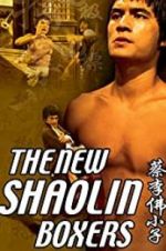 Watch The New Shaolin Boxers Myflixer