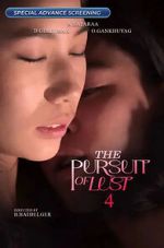 Watch The Pursuit of Lust 4 Myflixer