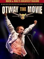 Watch Rock and Roll\'s Greatest Failure: Otway the Movie Myflixer