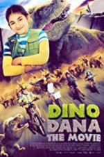 Watch Dino Dana: The Movie Myflixer