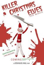 Watch Killer Christmas Elves Myflixer