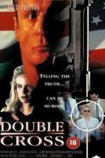Watch Double Cross Myflixer