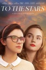Watch To the Stars Myflixer