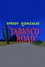 Watch Tabasco Road Myflixer