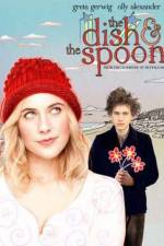 Watch The Dish & the Spoon Myflixer