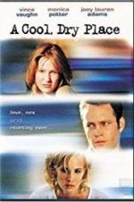 Watch A Cool, Dry Place Myflixer