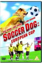 Watch Soccer Dog European Cup Myflixer