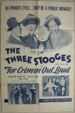 Watch For Crimin' Out Loud Myflixer