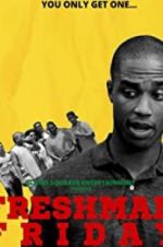 Watch Freshman Friday Myflixer