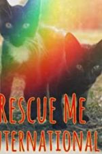 Watch Rescue Me: International Myflixer