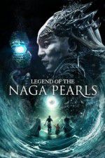 Watch Legend of the Naga Pearls Myflixer