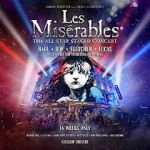 Watch Les Mis�rables: The Staged Concert Myflixer